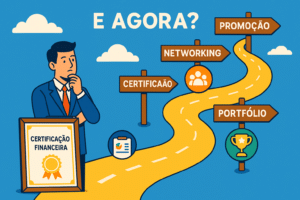 O que fazer após conquistar sua certificação financeira