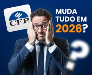 Novas regras do Exame CFP®: entenda o que muda em 2026