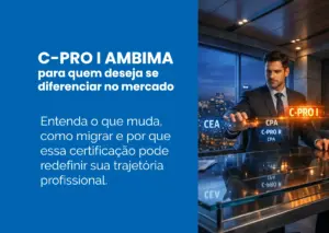 C-PRO I ANBIMA: o que é e como funciona?