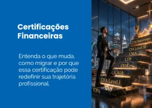 Certificações financeiras: qual escolher para crescer?